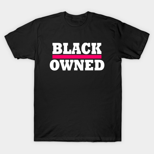 black owned T-Shirt by Milaino